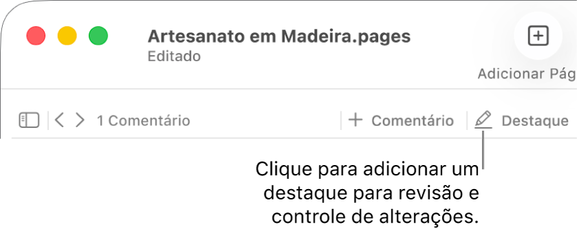 Barra de menus exibindo o menu Inserir e sob ele a barra de ferramentas do Pages exibindo ferramentas de revisão e uma chamada para o botão Destaque.