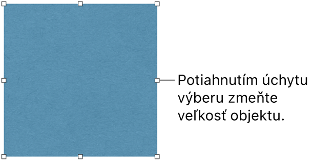 Objekt s bielymi štvorcami po okrajoch slúžiacimi na úpravu veľkosti objektu.