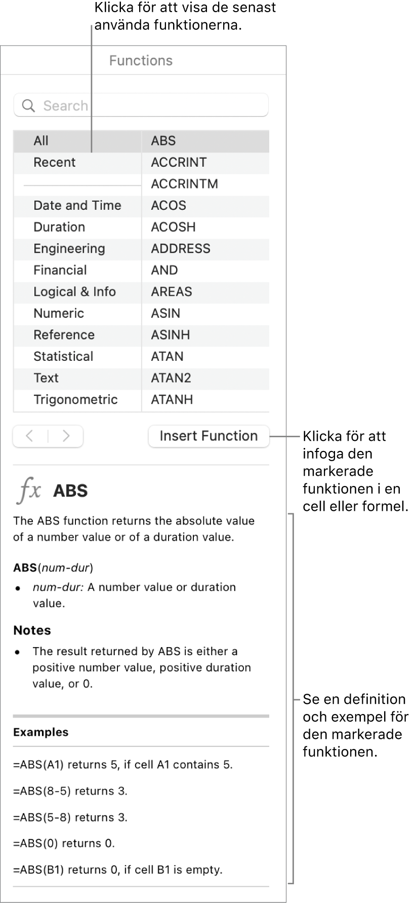 Funktionsbläddraren med linjer som pekar på senast använda funktioner, knappen Infoga funktion och funktionsdefinitionen.