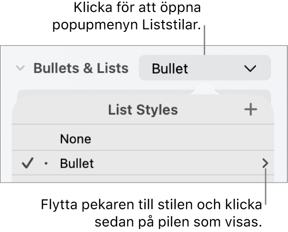 Popupmenyn Liststilar med en stil markerad och en pil längst till höger.
