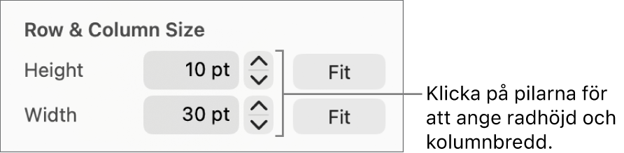 Reglagen för att ställa in en exakt rad- eller kolumnstorlek.