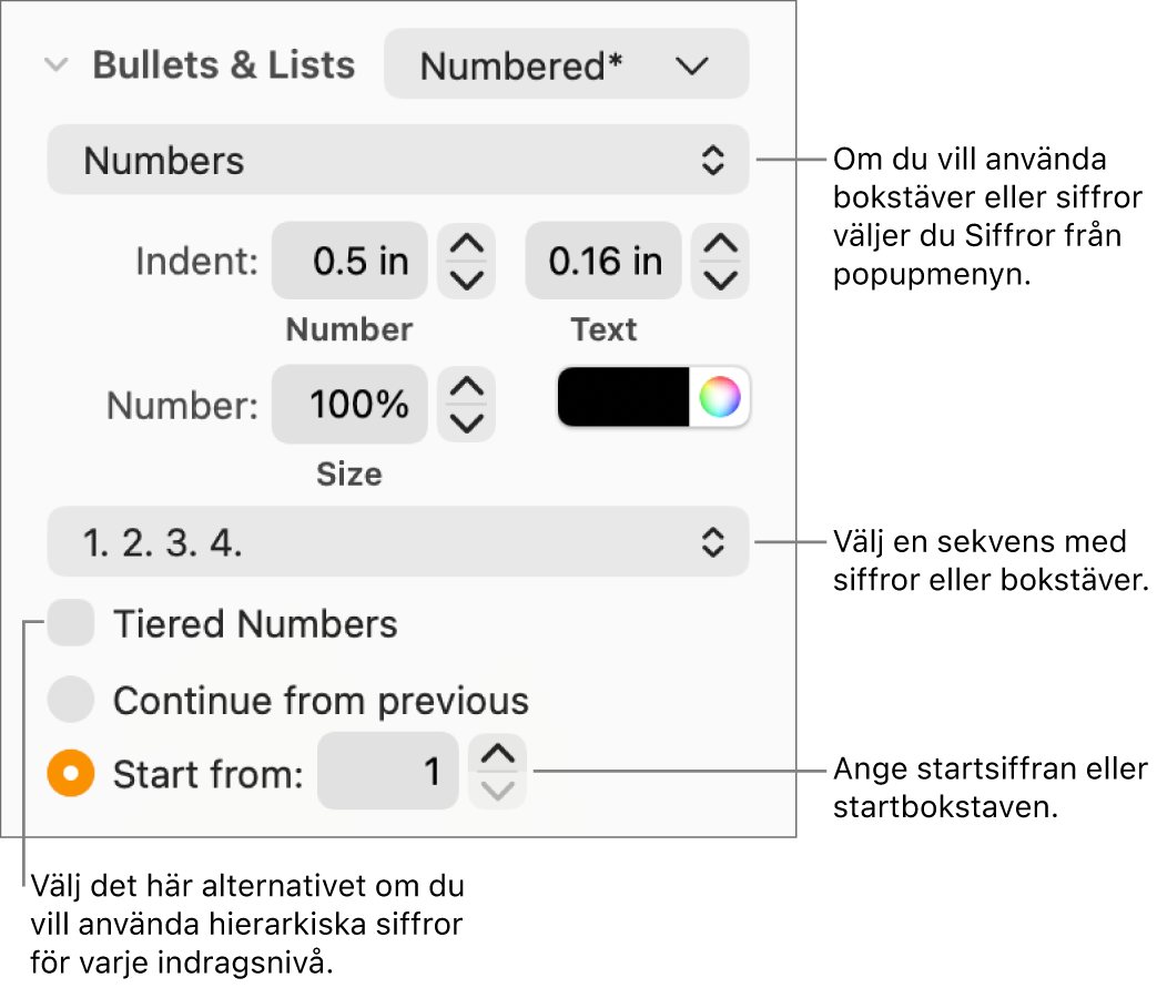 Reglage för att ändra numreringsstilen och avstånd i listor.