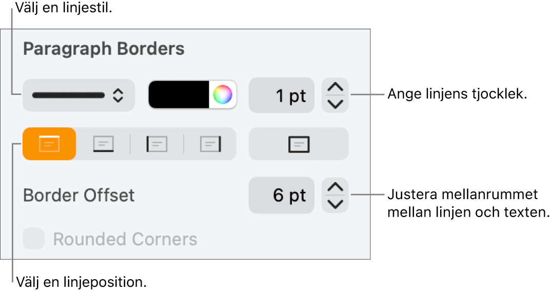 Reglage som ändrar linjens stil, tjocklek, placering och färg.
