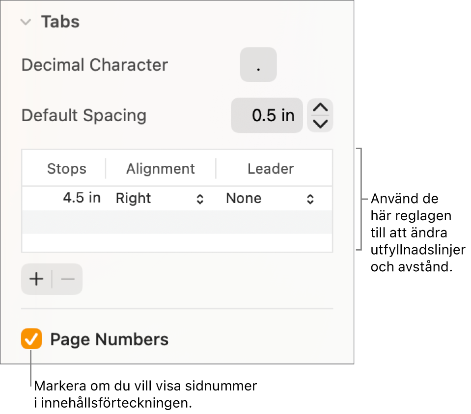 Avsnittet Tabbar i formatsidofältet. Under Förvalt mellanrum finns en tabell med kolumnerna Stopp, Justering och Fyllning. Under tabellen finns kryssrutan Sidnumrering som är markerad.