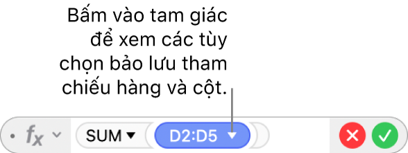 Trình sửa công thức có tam giác mà bạn bấm vào để mở các tùy chọn để bảo lưu các tham chiếu hàng và cột.