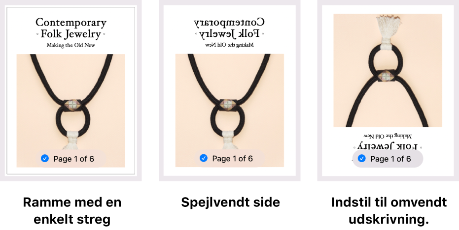 Eksempler på sider med en ramme med en enkelt streg, en side med et spejlvendt billede og en anden side med et billede, der er indstillet til omvendt udskrivning.