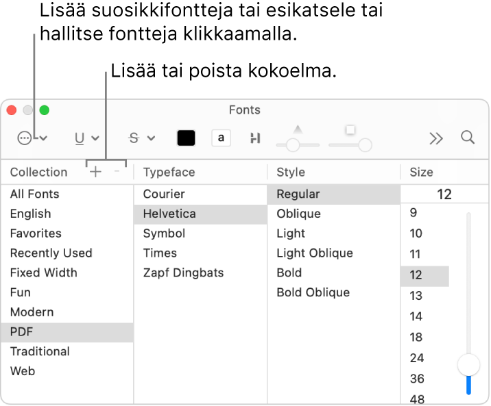 Fontit-ikkunassa voit lisätä tai poista nopeasti kokoelmia, muuttaa fontin väriä tai suorittaa toimintoja, kuten esikatsella ja hallita fontteja tai lisätä niitä suosikkeihin.