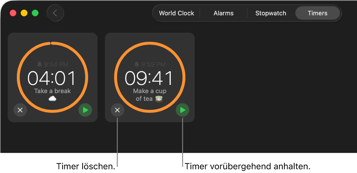 Zwei Timer, die im Fenster „Uhr“ ablaufen. Jeder Timer ist mit der Zeit versehen, wann er endet und wie viel Zeit noch verbleibt sowie der Beschreibung umrandet von einem gelben Bogen auf einem grauen Kreis. Der Bogen gibt an, wie viel Zeit beim Timer noch verbleibt. Unter den Kreisen erscheinen Tasten, mit denen der Timer entfernt oder angehalten werden kann.