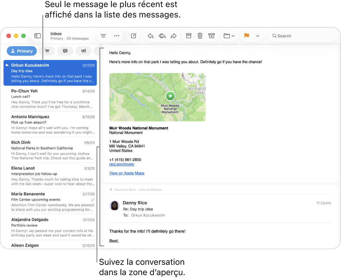Seul le message le plus récent d’une conversation s’affiche dans la liste des messages. Suivez la conversation dans la zone d’aperçu.