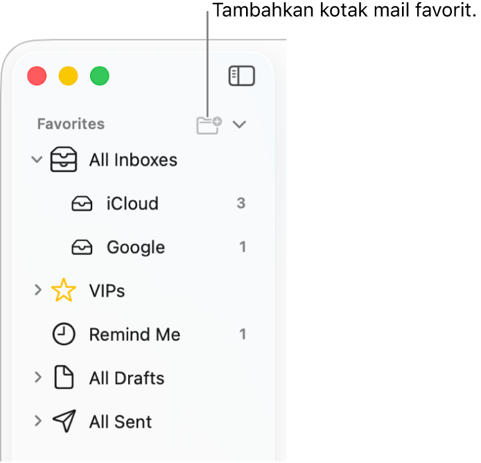 Bar samping Mail menampilkan akun dan kotak mail berbeda, serta bagian seperti Favorit dan Semua Draf. Di bagian atas bar samping, klik tombol di sebelah kanan Favorit untuk menambahkan kotak mail ke bagian tersebut.