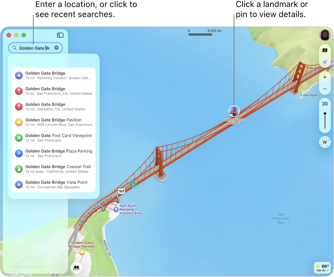 Enter a location in the search field, or click it to see recent searches. Click a landmark or pin to view details.