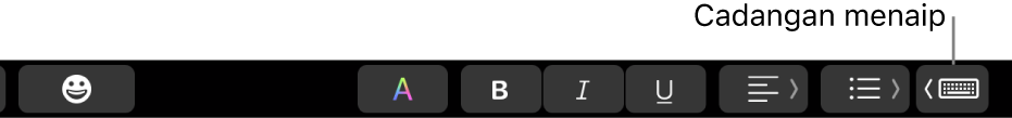 Touch Bar dengan butang untuk menunjukkan cadangan menaip di hujung kanan.