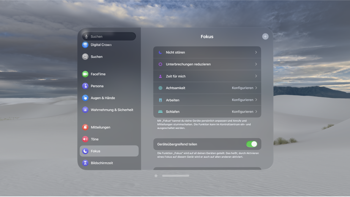 Einstellungen für „Fokus“ auf der Apple Vision Pro mit Optionen zum Einrichten eines Fokus, zum geräteübergreifenden Teilen und zum Teilen des Fokusstatus.