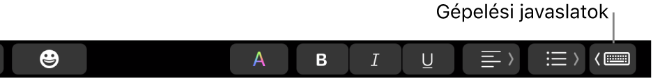 A Touch Bar, a jobb szélén a gépelési javaslatok megjelenítésére szolgáló gombbal.