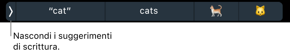 Suggerimenti di scrittura che mostrano parole ed emoji, con il pulsante sulla sinistra per nascondere i suggerimenti di scrittura.