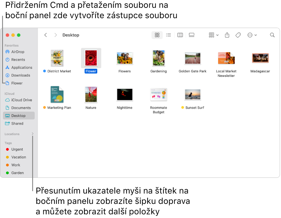 Na bočním panelu Finderu je napravo od položky Místa zobrazena šipka. Kliknutím na ni zobrazíte další položky. V okně Finderu vpravo je vybrán soubor a na bočním panelu se v oddílu Oblíbené zobrazuje zkratka odkazující na tento soubor.