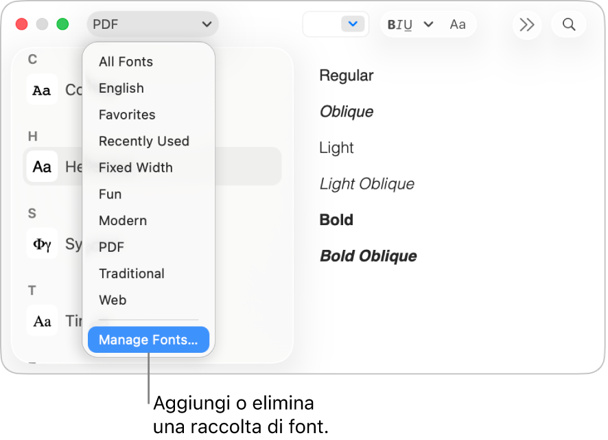 Con la finestra Font, modifica il carattere tipografico, lo stile, la dimensione e il colore del font oppure aggiungi e elimina le raccolte di font.