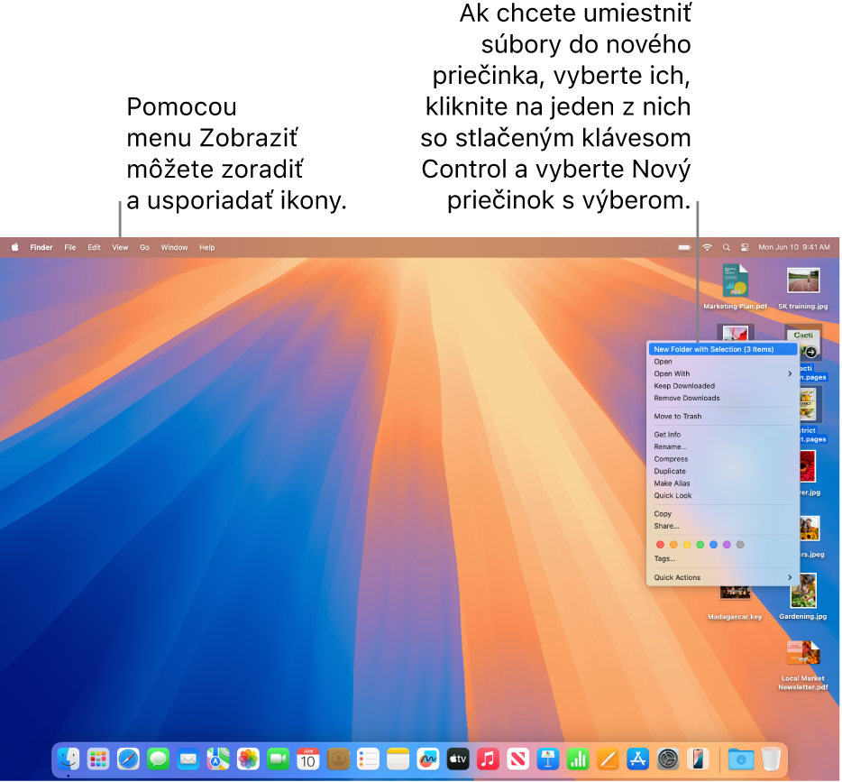Plocha zobrazujúca súbory a priečinky. Vybratých je niekoľko súborov, ktoré sa umiestnia do nového priečinka. Kliknutie so stlačeným klávesom Control na vybratý súbor zobrazuje vyskakovacie menu a vybratý je Nový priečinok s výberom.