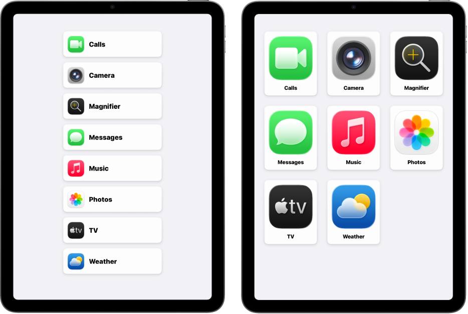 Two iPad screens in Assistive Access. One shows the Home Screen with apps listed in a row. The other shows larger apps arranged in a grid.
