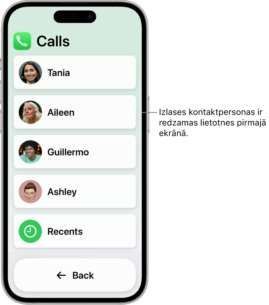 iPhone tālrunis ar funkciju Assistive Access un atvērtu lietotni Calls, kurā redzams saraksts ar kontaktpersonu fotoattēliem un vārdiem.
