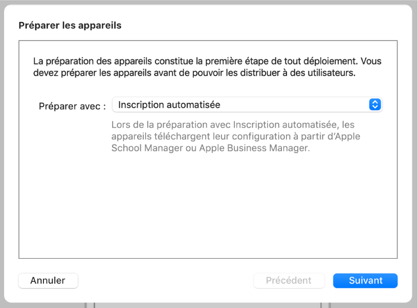 Capture d’écran de la zone de dialogue « Préparer les appareils » que l’assistant de préparation utilise pour automatiser l’inscription à un service de gestion des appareils.