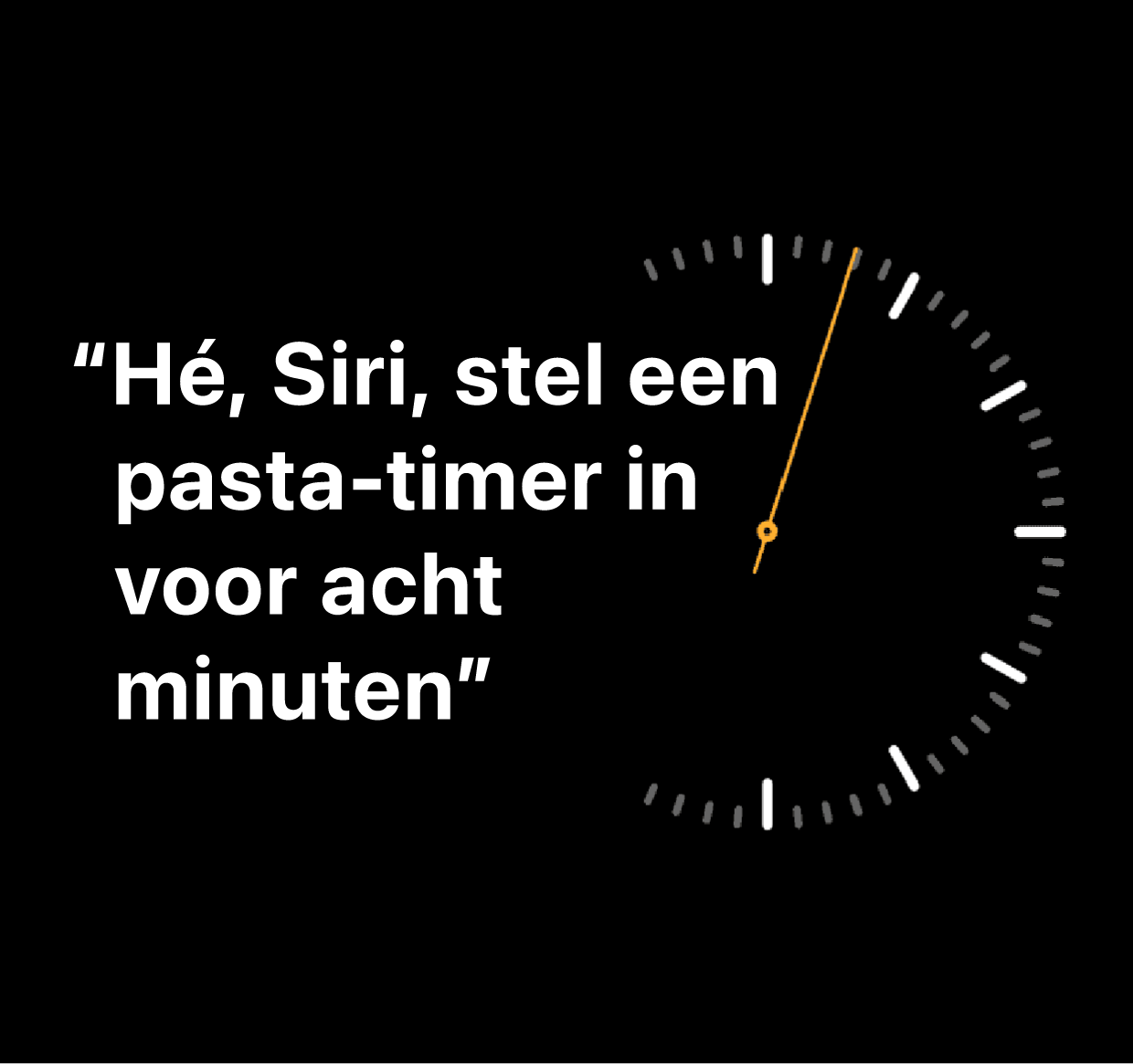 Een afbeelding met de tekst "Hé, Siri, stel een pasta-timer in voor acht minuten"