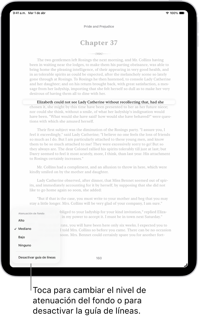 Una página en un libro en la app Libros. Se muestra resaltada una línea de texto individual y el resto aparece atenuado. En la esquina inferior izquierda de la pantalla se encuentra el botón Guía de líneas.