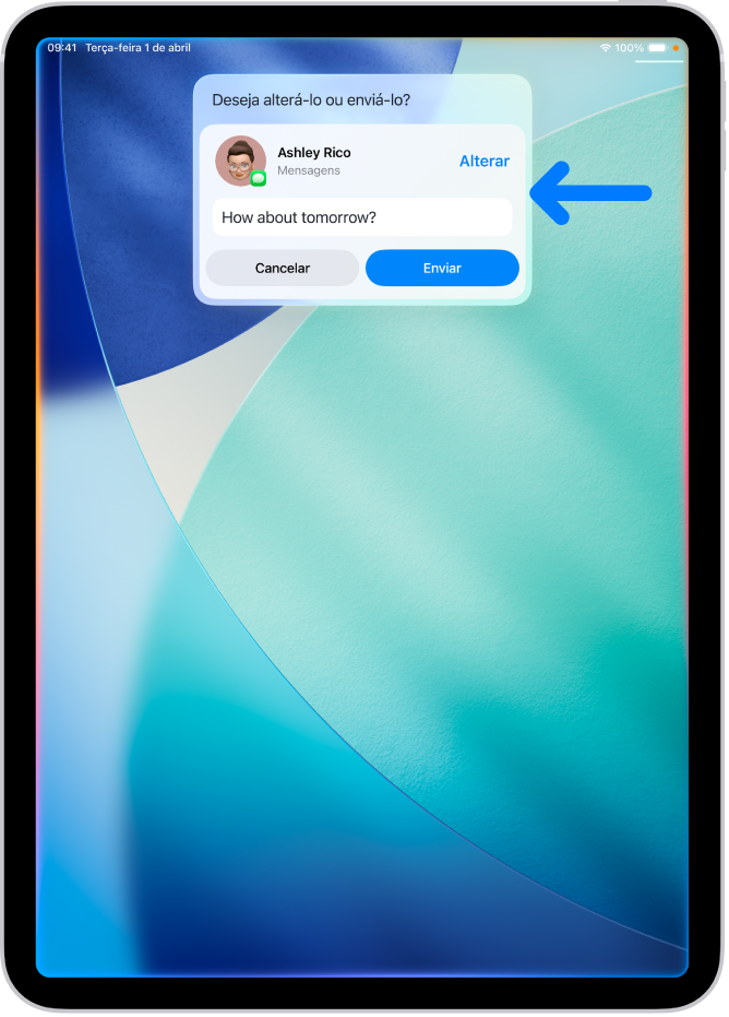 iPad mostrando uma resposta da Siri na parte superior da tela, em forma de uma mensagem de texto, pronta para ser enviada.