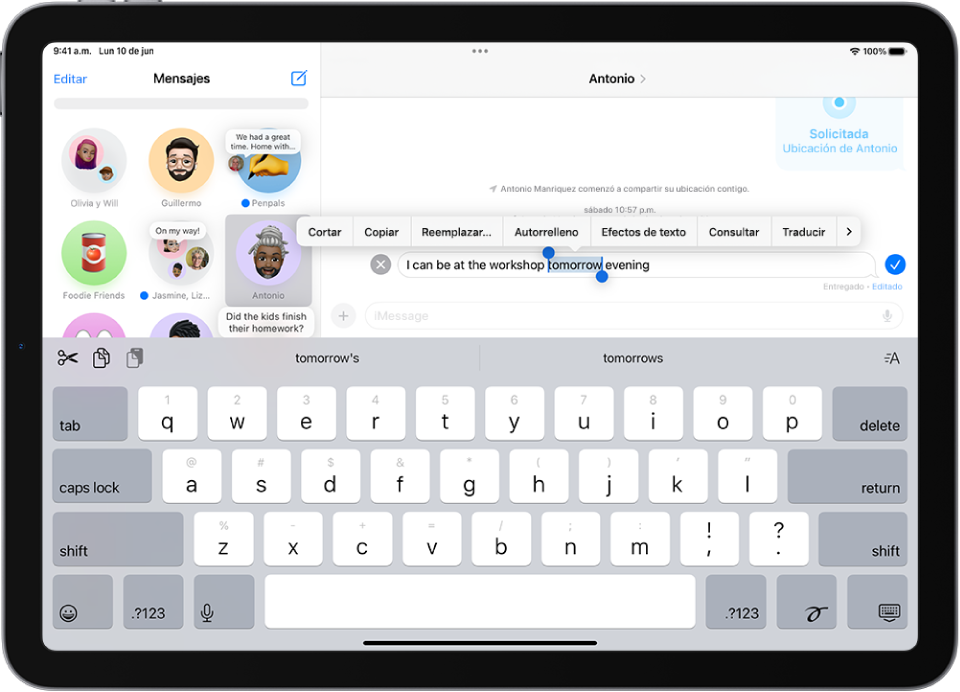 Conversación en la app Mensajes mostrando cómo se edita el último mensaje que se envió. El teclado en pantalla está en la mitad inferior, y hay sugerencias para sustituir la palabra resaltada a lo largo de la parte superior del teclado. La mayor parte de la conversación es más clara, excepto el mensaje de texto que se está editando.