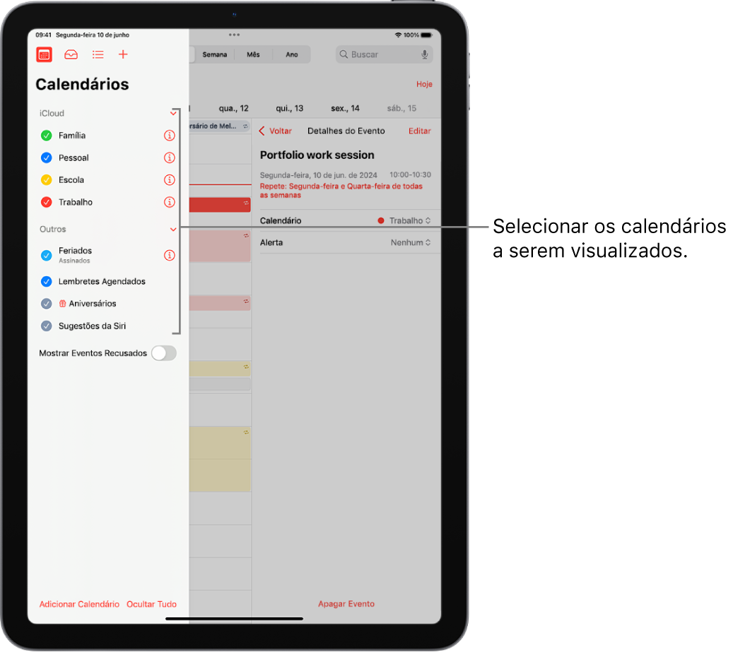 A lista Calendários, com tiques que indicam quais calendários estão ativos. O botão OK, para fechar a lista, está no canto superior direito. O botão Adicionar Calendário encontra-se no canto inferior esquerdo.
