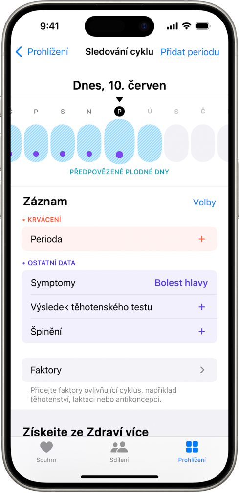 Obrazovka Sledování cyklu s časovou osou u horního okraje, na které se zobrazují odhadované plodné dny Pod časovou osou se nacházejí volby pro přidávání informací o periodě, symptomech apod.