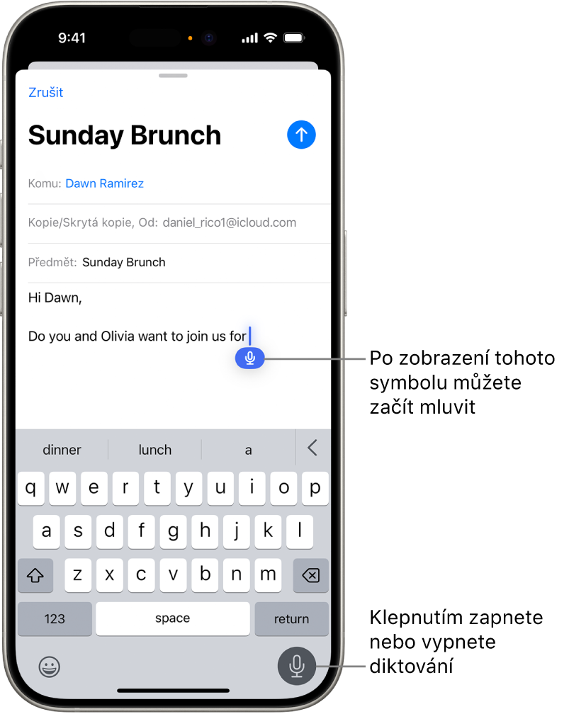 V aplikaci Mail je otevřená klávesnice na displeji. V pravém dolním rohu obrazovky je vybráno tlačítko Diktování a pod kurzorem v textovém poli se zobrazí tlačítko Diktování.