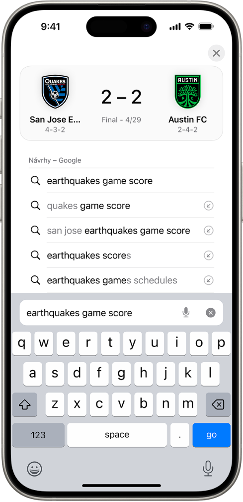Vyhledávací obrazovka Safari s klávesnicí na displeji v dolní části obrazovky. Nad klávesnicí je ve vyhledávacím poli text „earthquakes game score“.