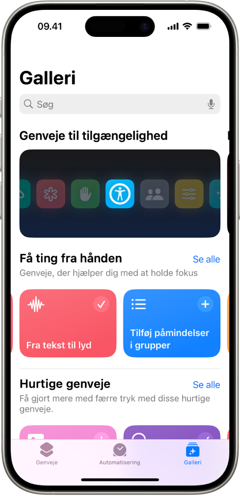 Skærmen Galleri i appen Genveje med et søgefelt øverst. Nedenunder er der tre gallerier: Genveje til Tilgængelighed, Få ting fra hånden og Hurtige genveje. Nederst på skærmen vises fanerne Genveje, Automatisering og Galleri. Galleri er valgt.