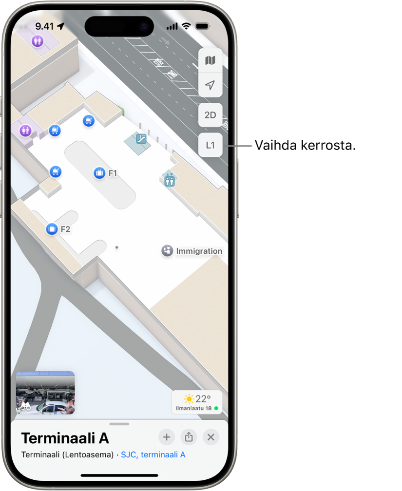 Sisätilojen kartta lentokentän terminaalista. Kohteissa on rajavalvontapiste, portaat, WC ja ensiapu. Voit muuttaa monikerroksisten karttojen tasoja L1-painikkeella (taso 1).