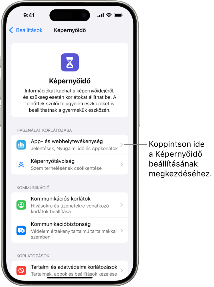 A Képernyőidő beállítására szolgáló képernyő, amelyen az látható, hogy a kezdéshez az App- és webhelytevékenység gombra kell koppintania.
