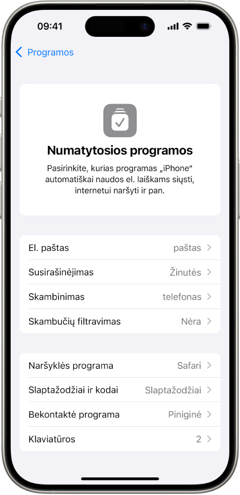 Ekranas, kuriame keičiamos numatytosios programos, skirtos tvarkyti el. paštą, naršyti internete ir kt.