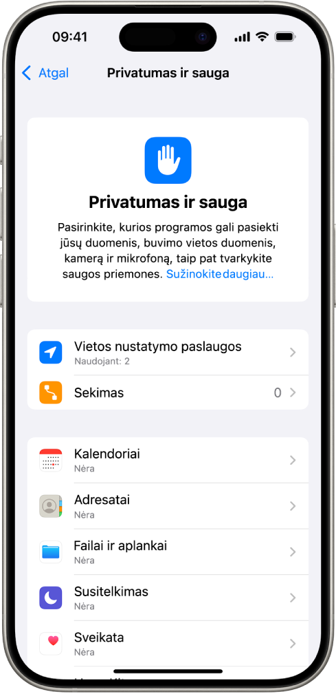 „Privatumas ir sauga“ ekranas, pateikiami„Vietos nustatymo paslaugos ir sekimas“ nustatymai, taip pat nustatymai, kuriais galima valdyti, kurios programos gali pasiekti jūsų duomenis.