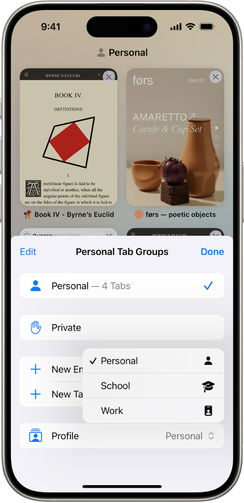 iPhone tālruņa ekrāns, kurā redzama ciļņu grupas ar atvērtu ciļņu grupas izvēlni. Izvēlnes apakšējā daļā ir atlasīts Profile, un izvēlnē ir redzami profili Personal, School un Work. Pašlaik ir atlasīts profils Personal.