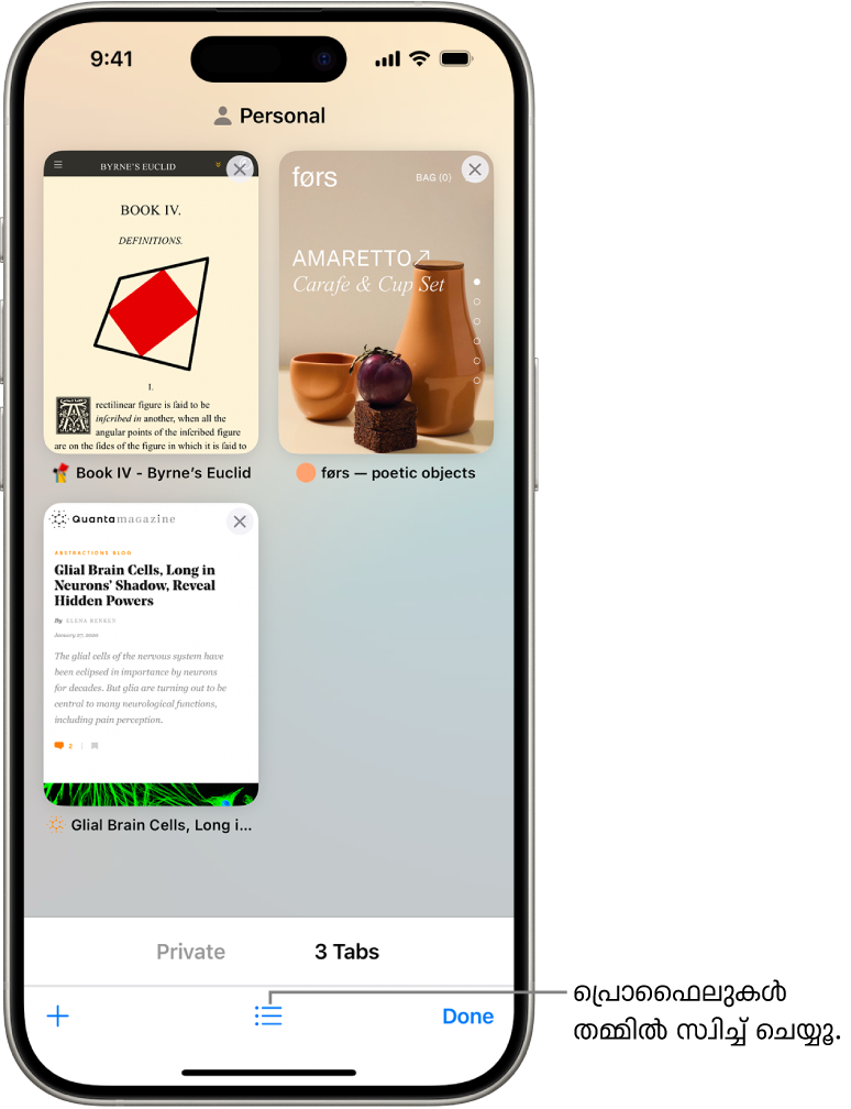 തുറന്നിരിക്കുന്ന Safari ടാബുകൾ കാണിക്കുന്ന ഒരു iPhone സ്ക്രീൻ. Safari ടാബ് ഗ്രൂപ്പ് ഐക്കൺ സ്ക്രീനിന്റെ ഏറ്റവും താഴെയാണ്. പ്രൊഫൈലുകൾക്കിടയിൽ മാറാൻ ഐക്കണിൽ ടാപ്പ് ചെയ്യൂ.
