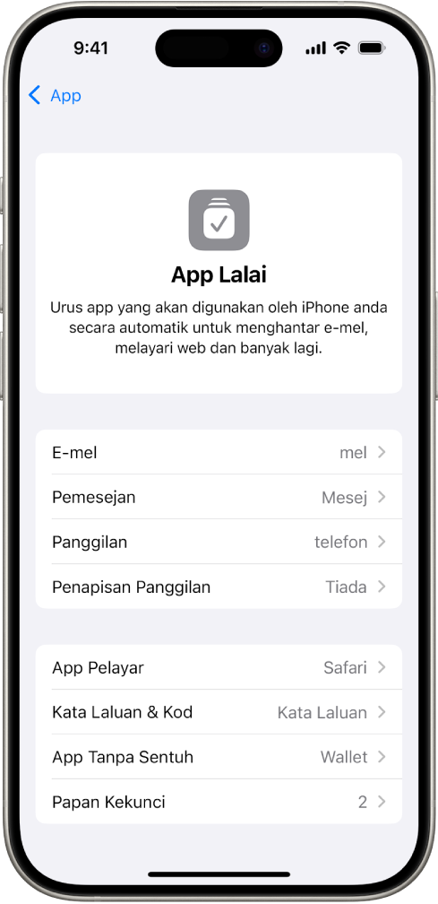 Skrin untuk bertukar app lalai anda bagi menghantar e-mel, melayari web dan banyak lagi.