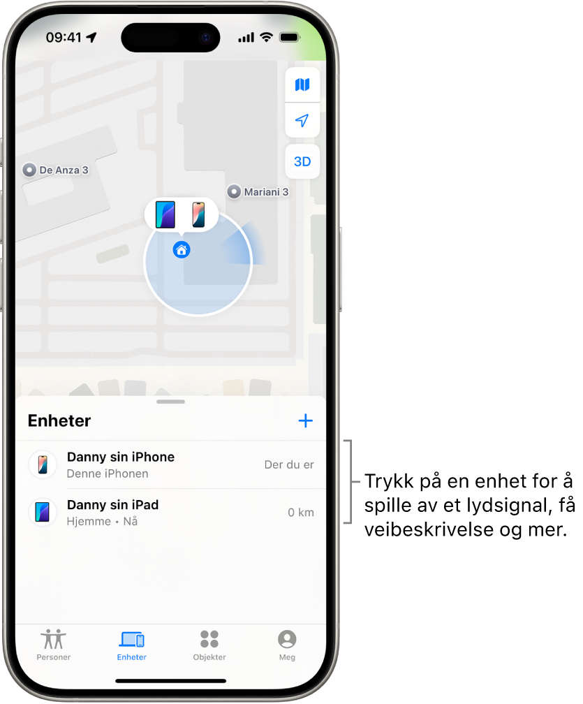Hvor er-skjermen, som viser Enheter-listen. Det er to enheter i Enheter-listen: Dannys iPhone og Dannys iPad. Posisjonene deres vises på et kart.