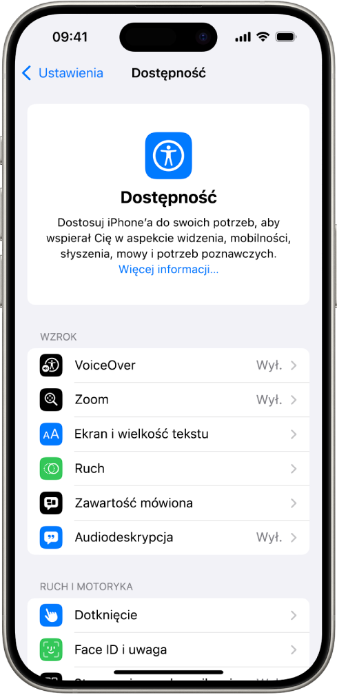 Ekran Dostępność w Ustawieniach. Widoczne są wbudowane funkcje dostępności związane ze wzrokiem oraz ruchem i motoryką. Możesz przewinąć w dół, aby przejść do funkcji dostępności związanych ze słuchem, mową oraz ogólnych.