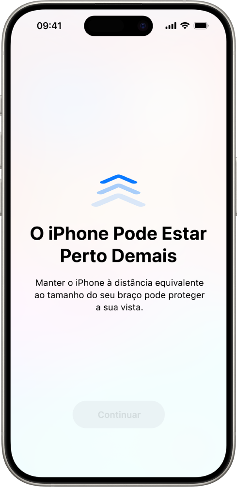 Tela com um aviso de que o iPhone está perto demais e que deve ser afastado para proteger a sua vista. O aviso cobre a tela e impede o uso. O botão Continuar pode ser tocado depois que o iPhone está a uma distância segura.