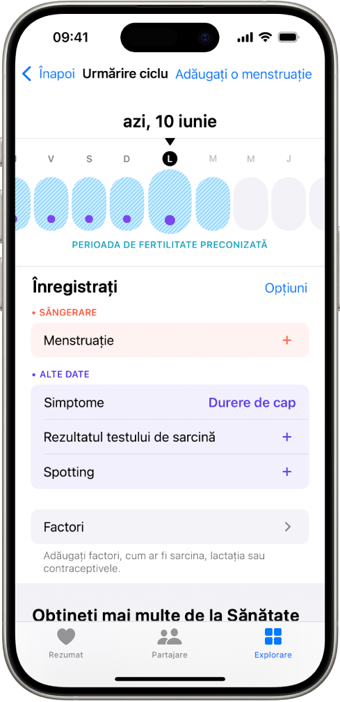 Ecranul Urmărire ciclu, cu o cronologie în apropierea părții de sus, afișând o perioadă fertilă estimată. Sub cronologie sunt opțiuni pentru adăugarea de informații despre menstruații, simptome și altele.