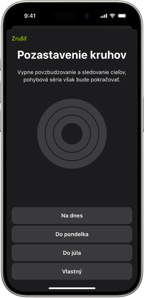Obrazovka Pozastavenie kruhov v apke Kondícia zobrazujúca možnosti pozastaviť kruhy Aktivity.