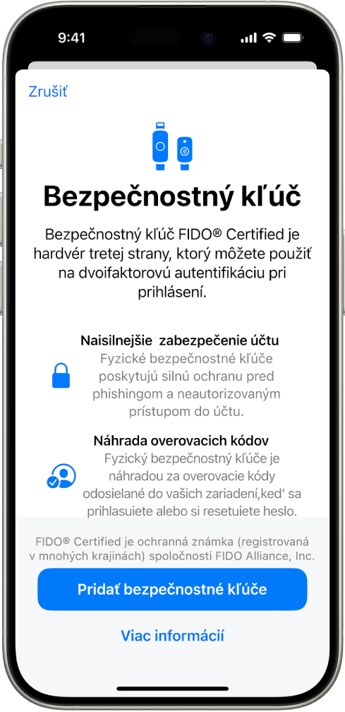Uvítacia obrazovka funkcie Bezpečnostné kľúče. V dolnej časti je tlačidlo Pridať bezpečnostné kľúče a odkaz Viac informácií. Nad týmito položkami je text s informáciami o výhodách používania bezpečnostných kľúčov.