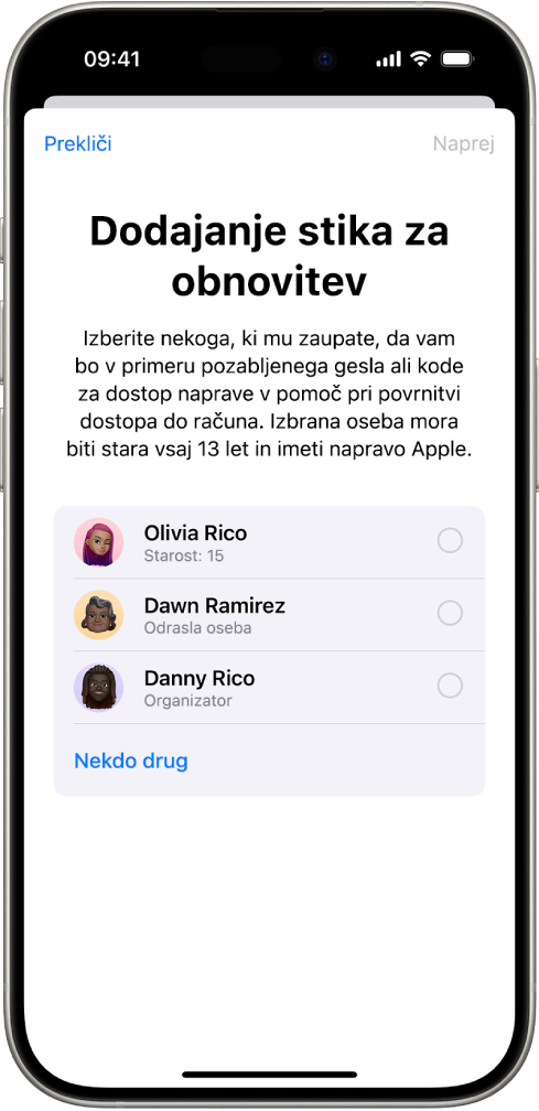 Zaslon Dodaj stik za obnovitev, ki prikazuje predlagane stike, ki jih lahko izberete kot stik za obnovitev, in možnost, da izberete nekoga drugega.