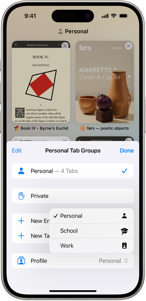 Një ekran i iPhone, që tregon një grup skedash me menynë e Tab Groups të hapur. Në fund të menysë, zgjidhet Profile dhe një meny tregon profilet Personal, School dhe Work. Profili Personal është zgjedhur aktualisht.