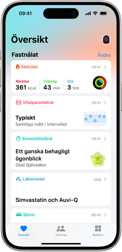 Skärmen Översikt i Hälsa. Information om aktivitet, vitalparametrar, sinnestillstånd och läkemedel visas under Fästa.